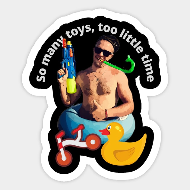 So many TOYS, too little time (water gun) Sticker by PersianFMts